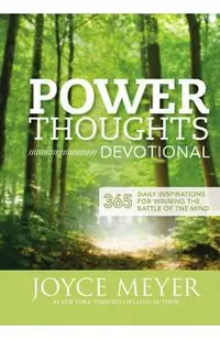 Power Thoughts Devotional: 365 Daily Inspirations for Winning the Battle of the Mind
