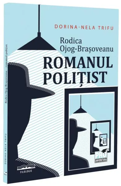 Rodica Ojog-Brasoveanu - Romanul polițist - Paperback brosat