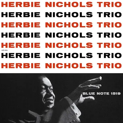 Herbie Nichols Trio - Vinyl