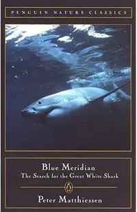 Blue Meridian: The Search for the Great White Shark
