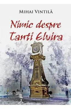 Nimic despre tanti Elvira