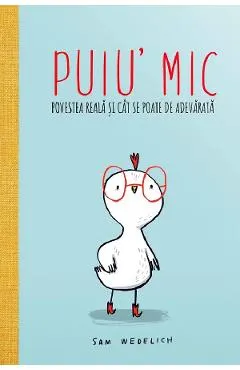 Puiu' mic. Povestea reala si cat se poate de adevarata