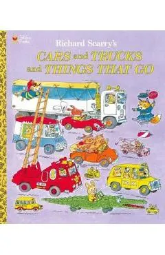 Cars and Trucks and Things That Go