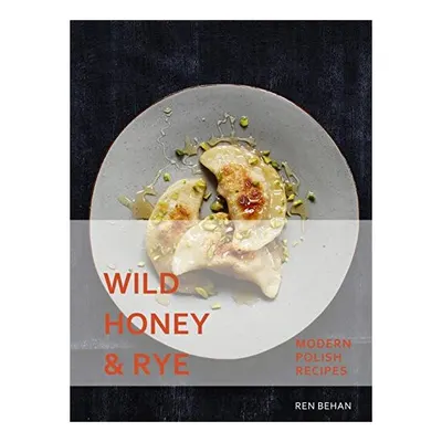 Wild Honey and Rye