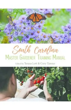 South Carolina Master Gardener Training Manual