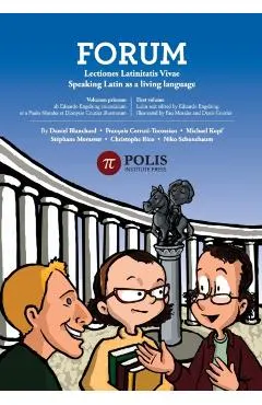 Forum: Lectiones Latinitatis Vivae: Speaking Latin As A Living Language