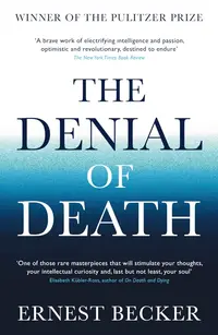 The Denial of Death