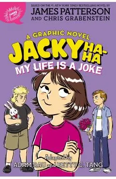 Jacky Ha-Ha: My Life Is a Joke (a Graphic Novel)