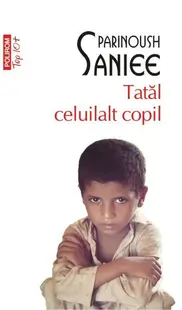 Tatăl celuilalt copil (Top 10+) - Paperback brosat - Parinoush Saniee