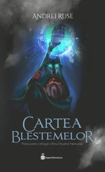 Cartea Blestemelor. Seria Ultimul împărat nemuritor Vol.1