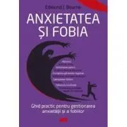 Anxietatea si fobia