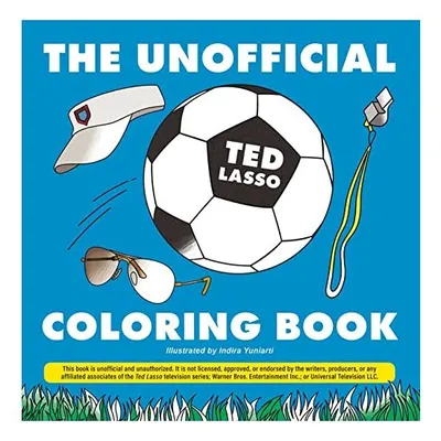 Unofficial Ted Lasso Coloring Book