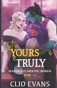 Not So Yours Truly (W/W/W Monster Romance)