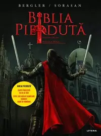 Biblia pierdută. Roman grafic. Partea a treia - Hardcover - Igor Bergler