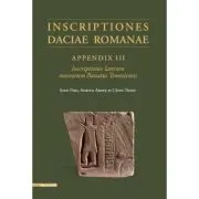 Inscriptiones Daciae Romanae appendix III inscriptiones laterum museorum banatus temesiensis