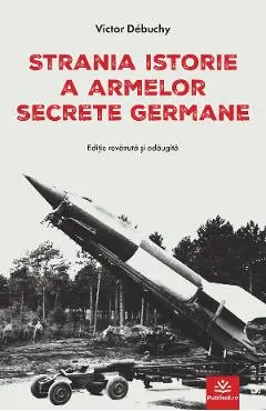 eBook Strania istorie a armelor secrete germane