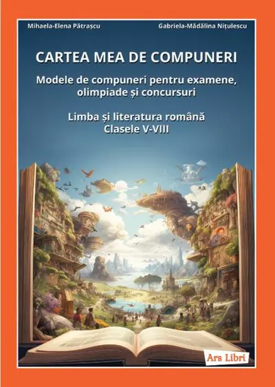 Cartea mea de compuneri. Limba și literatura română - clasele V-VIII - Paperback brosat