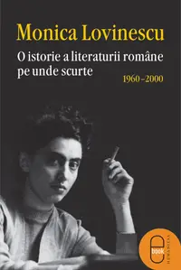 O istorie a literaturii romane pe unde scurte 1960–2000 (epub)