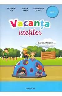 Vacanta istetilor - Clasa 1