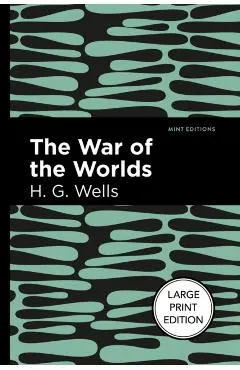 The War of the Worlds: Large Print Edition