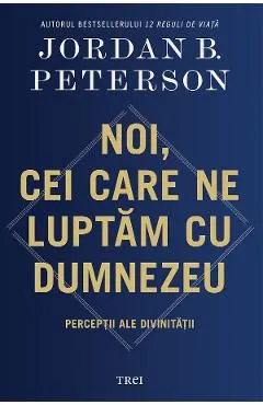 Noi, cei care ne luptam cu Dumnezeu