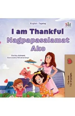 I am Thankful (English Tagalog Bilingual Children's Book)