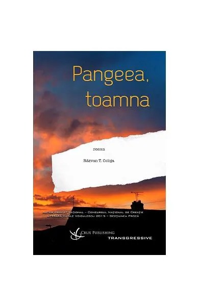 Pangeea, toamna - Paperback brosat - Răzvan T. Coloja