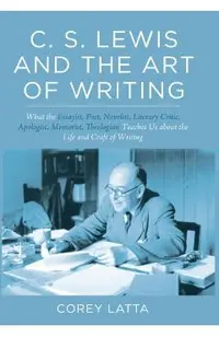C. S. Lewis and the Art of Writing