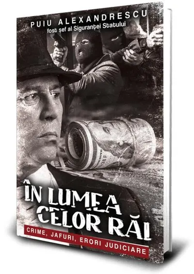 În lumea celor răi - Paperback brosat - Puiu Alexandrescu
