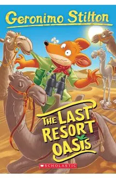 The Last Resort Oasis (Geronimo Stilton #77), 77