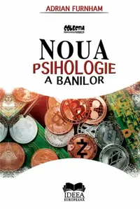 Noua psihologie a banilor