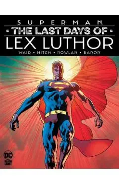 Superman: The Last Days of Lex Luthor