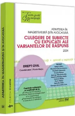 Admiterea in magistratura si in avocatura. Culegere de subiecte Ed.6
