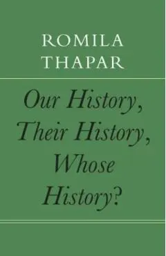 Our History, Their History, Whose History?
