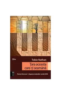 Țara aceasta care-ți seamănă (RESIGILAT) - Paperback brosat - Tobie Nathan