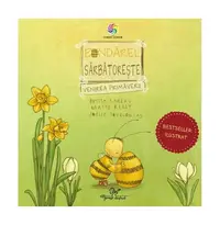 Bondărel sărbătorește venirea primăverii - Hardcover - Britta Sabbag, Joëlle Tourlonias, Maite Kelly