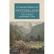 A Concise History of Switzerland