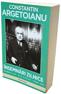 Insemnari zilnice Vol.8: 1 ianuarie - 21 iulie si 25 octombrie - 31 decembrie 1940