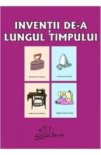Inventii de-a lungul timpului