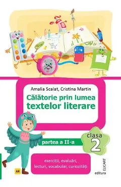 Calatorie prin lumea textelor literare - Clasa 2 Partea 2 (Varianta AR)
