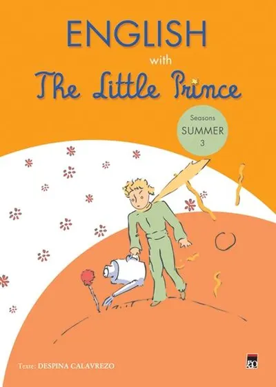 English with The Little Prince. Seasons: Summer (Vol. III) - Paperback brosat - Despina Calavrezo