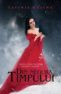 Neamul Corbilor (Vol. 3). Din negura timpului - Paperback brosat - Lavinia Călina