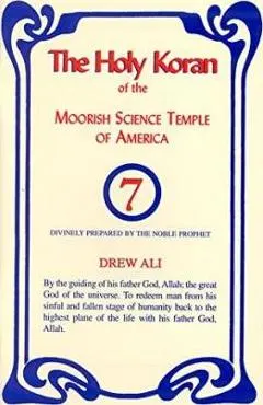 The Holy Koran of the Moorish Science Temple of America