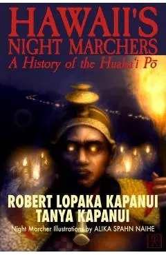 Hawaii's Night Marchers: A History of the Huaka'i Pō
