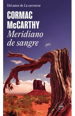 Meridiano de Sangre / Blood Meridian