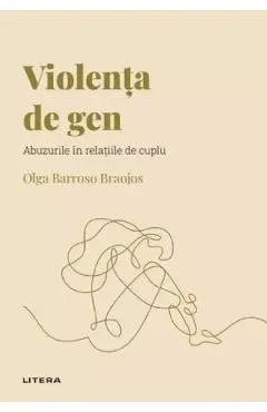 Descopera Psihologia. Violenta de gen