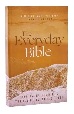 Nkjv, the Everyday Bible, Paperback, Red Letter, Comfort Print: 365 Daily Readings Through the Whole Bible