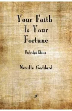 Your Faith is Your Fortune