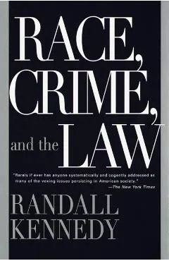 Race, Crime, and the Law