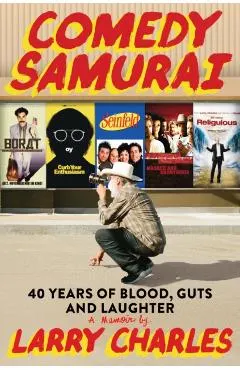 Comedy Samurai: Forty Years of Blood, Guts, and Laughter